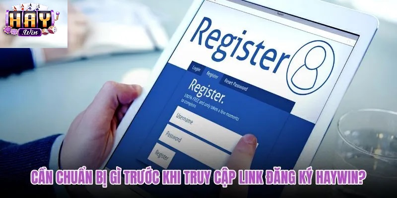 Hướng Dẫn Các Bước Đăng Ký Haywin Nhanh Chóng