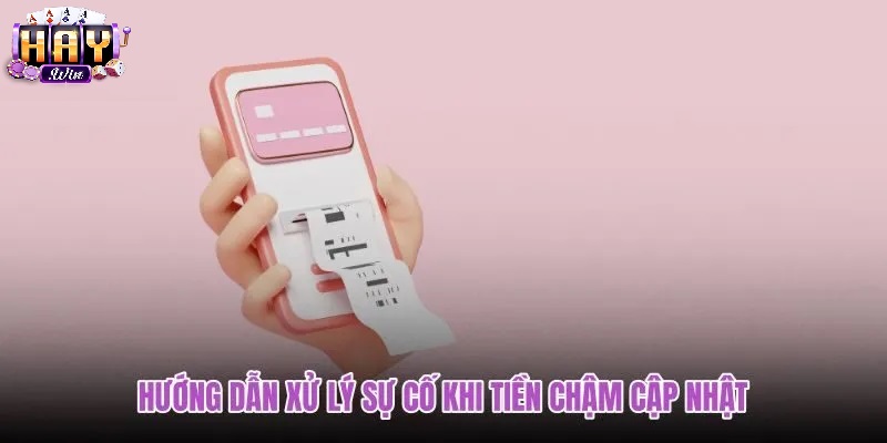 Hướng Dẫn Chi Tiết Quy Trình Nạp Tiền Haywin Cho Mọi Kênh