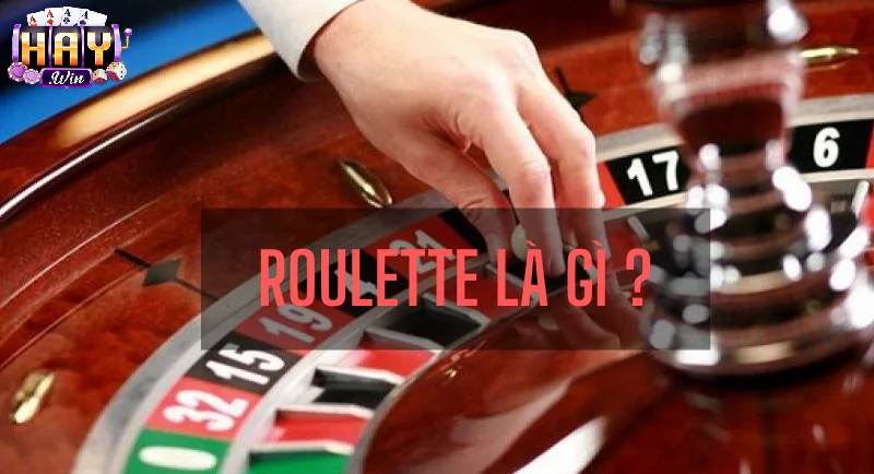 Các Loại Cửa Cược Phổ Biến Trong Roulette Haywin